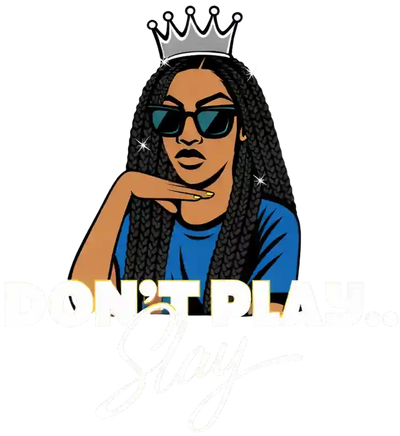 Don't Play Slay
